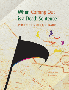 When Coming Out is a Death Sentence: Persecution of LGBT Iraqis