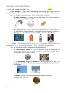 PURE SUBSTANCES AND MIXTURES 1. PURE AND MIXED