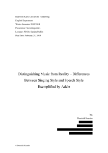 Distinguishing Music from Reality - Differences in Pronunciation