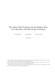The Equity Risk Premium and the Riskfree Rate in an Economy with