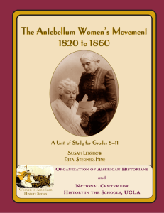 The Antebellum Women's Movement 1820 to 1860 The Antebellum