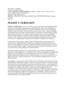 PLESSY V. FERGUSON