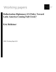 Eric Helleiner, Dollarization Diplomacy:US Policy Toward Latin
