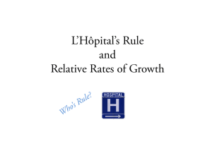 L'Hôpital's Rule and Relative Rates of Growth