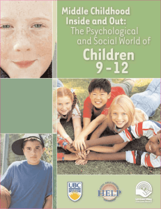 Middle childhood inside and out: The psychological and social world