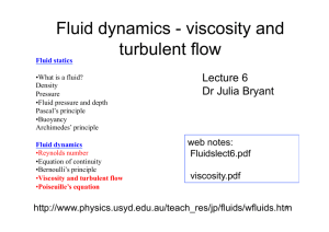 Fluid dynamics - viscosity and turbulent flow