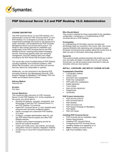PGP Universal Server 3.2 and PGP Desktop 10.2: Administration