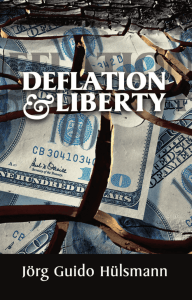 Deflation and Liberty - Satoshi Nakamoto Institute