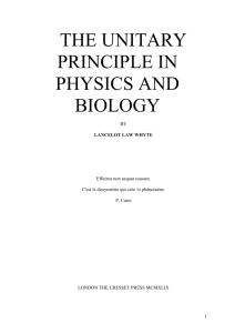 THE UNITARY PRINCIPLE IN PHYSICS AND BIOLOGY