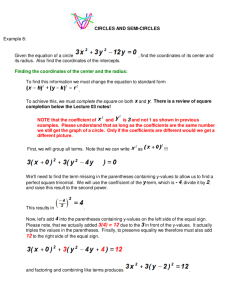 CIRCLES AND SEMI-CIRCLES Example 8: Given the equation of a
