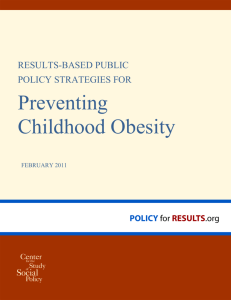Preventing Childhood Obesity - Center for the Study of Social Policy