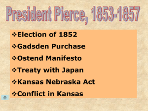 Election of 1852 Gadsden Purchase Ostend Manifesto Treaty with