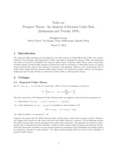Notes on: Prospect Theory: An Analysis of Decision Under Risk