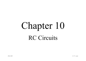 Chapter 1 0 - RC Circuits