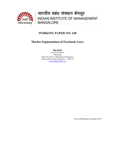 WORKING PAPER NO: 438 Market Segmentation of Facebook Users
