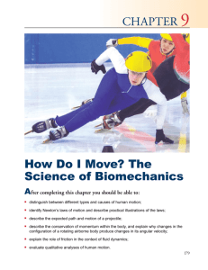 CHAPTER 9: How Do I Move? The Science of Biomechanics