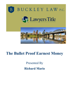 The Bullet Proof Earnest Money