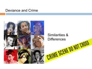 Deviance and Crime Similarities & Differences