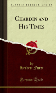 Chardin and His Times