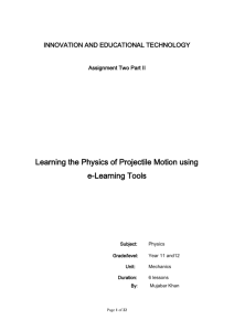 Learning the Physics of Projectile Motion using e