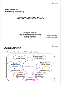 Biomechanics Part I