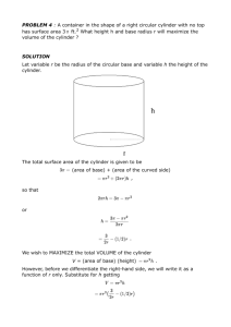 PROBLEM 4 : A container in the shape of a right circular cylinder