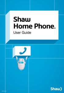 Shaw: Home Phone User Guide