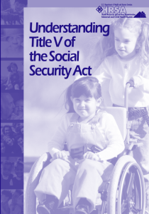 Understanding Title V of the Social Security Act