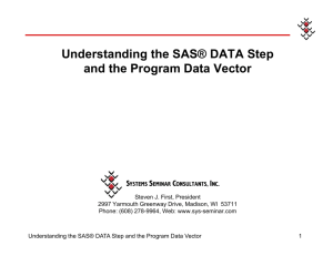 Understanding the SAS® DATA Step and the Program Data Vector