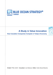 Compete in Today's Economy - Blue Ocean Strategy ® Blue Ocean