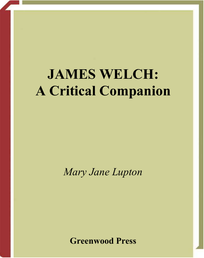 James Welch: A Critical Companion