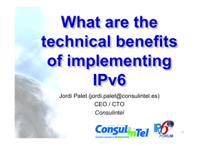 What are the technical benefits of implementing IPv6