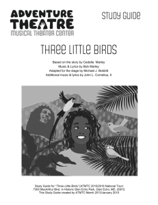 Based on the story by Cedella Marley Music & Lyrics by Bob Marley