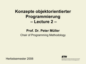 Konzepte objektorientierter Programmierung – Lecture 2 –
