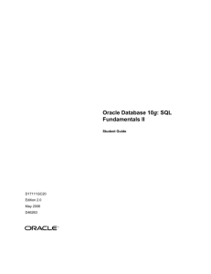Oracle Database 10g: SQL Fundamentals II