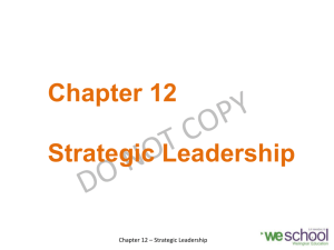 Chapter 12 - Strategic Leadership