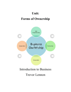 Unit: Forms of Ownership Introduction to Business Trevor Lennon