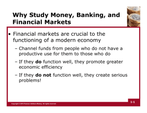 Why Study Money, Banking, and Financial Markets
