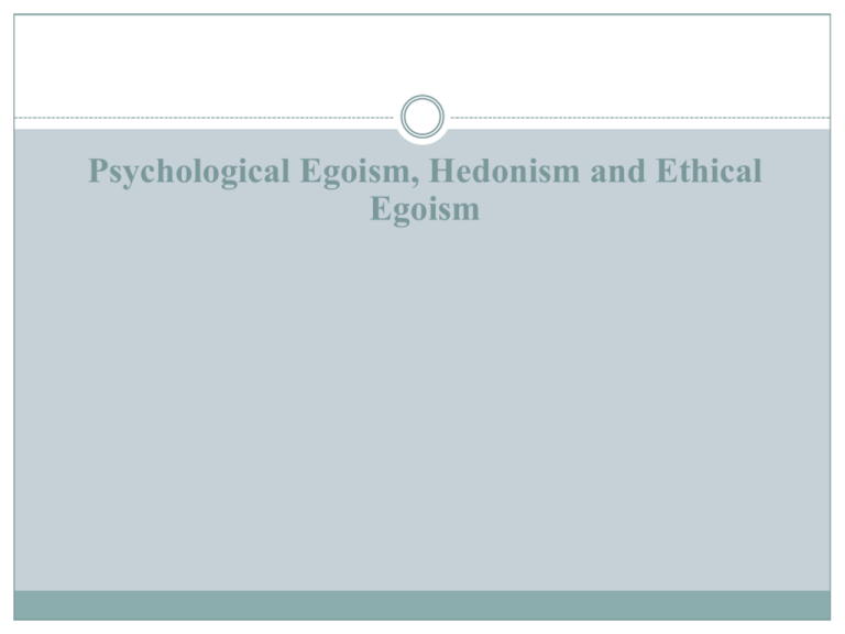 Difference Between Psychological And Ethical Hedonism