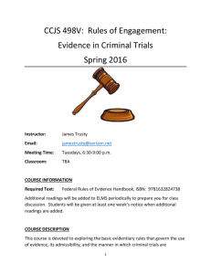 CCJS 498V: Rules of Engagement: Evidence in Criminal Trials