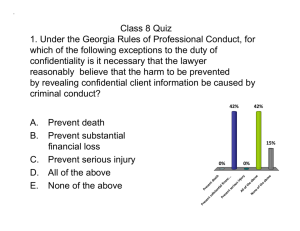 Class 8 Quiz 1. Under the Georgia Rules of Professional Conduct