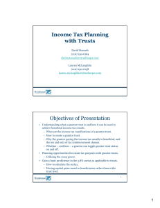 Income Tax Planning with Trusts Objectives of Presentation