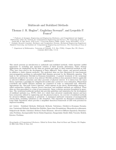 Multiscale and Stabilized Methods Thomas J. R. Hughes , Guglielmo