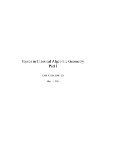 Topics in Classical Algebraic Geometry. Part I