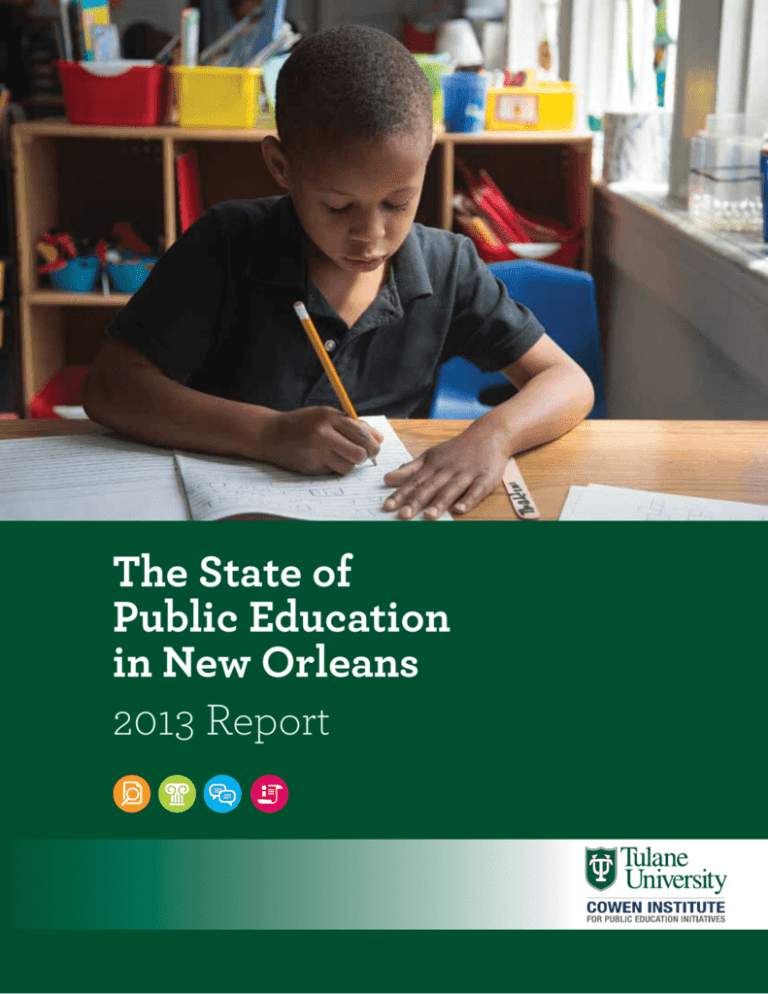 The State Of Public Education In New Orleans 2013 Report