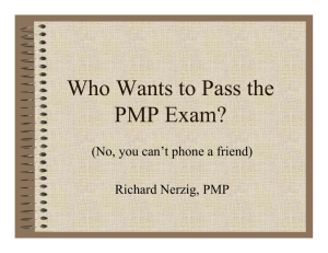 Who Wants to Pass the PMP Exam? - Project Management Institute