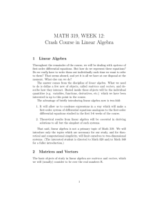 MATH 319, WEEK 12: Crash Course in Linear Algebra