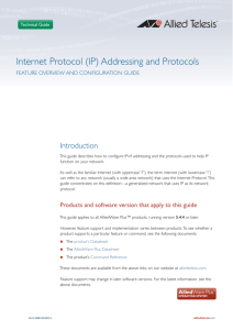 (IP) Addressing and Protocols