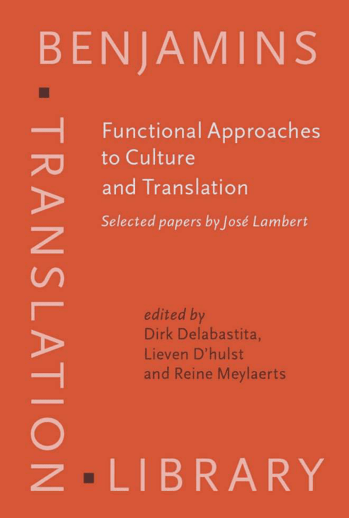 Functional Approaches To Culture And Translation Benjamins