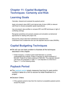 Chapter 11: Capital Budheting Techniques: Certainty and Risk